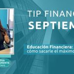 Progressa Financieramente – Tip Financiero - Educación Financiera: ¿Qué es y cómo sacarle el máximo provecho? 3